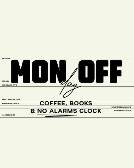 Monday Off