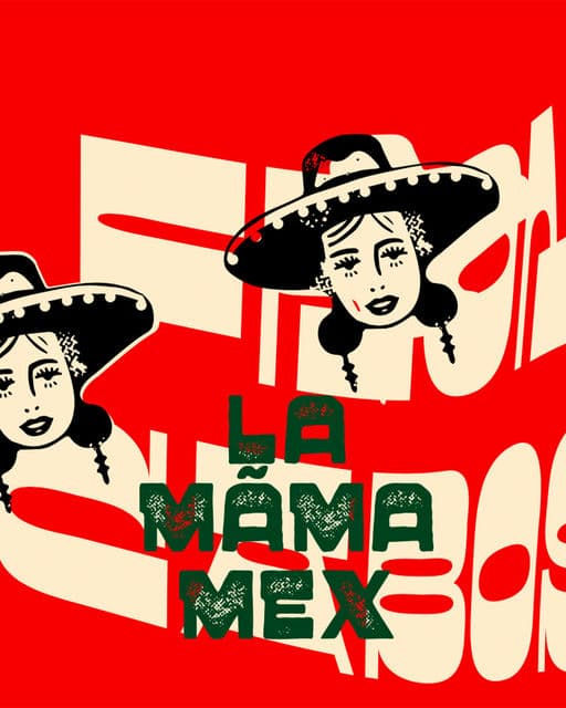La Mãma Mex